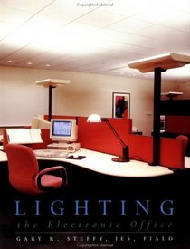 Lighting the Electronic Office (Architecture)