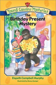 The Birthday Present Mystery (Young Cousins Mysteries, Bk 1)