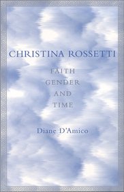 Christina Rossetti : Faith, Gender and Time