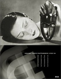 Man Ray : Paris Photographs, 1920-34