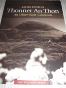 Thonner an Thon: An Ulster-Scots Collection