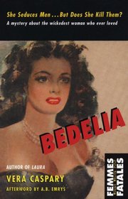 Bedelia (Femmes Fatales: Women Write Pulp)