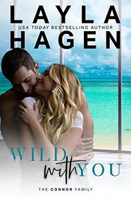 Wild With You (The Connor Family)