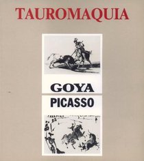 Tauromaquia: Collection Peggy Guggenheim, Venise, Printemps, 1985, Antibes, december 1986 - janvier 1987, sous le patronage de la Fondation Arthur Ross, New York (French Edition)