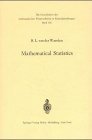 Mathematical Statistics (Grundlehren der mathematischen Wissenschaften)