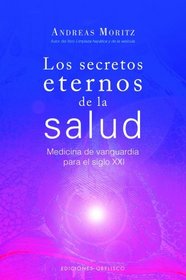 Los secretos eternos de la salud (Spanish Edition)