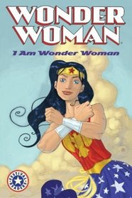 Wonder Woman: I Am Wonder Woman (Festival Reader)