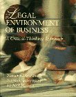 The Legal Environment of Business: A Critical-Thinking Approach