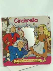 Cinderella (A Fairy Tale Window Book)