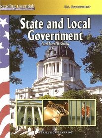 State And Local Government (Reading Essentials in Social Studies)