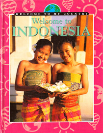 Welcome to Indonesia (Welcome to My Country)