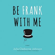 Be Frank with Me (Audio CD) (Unabridged)