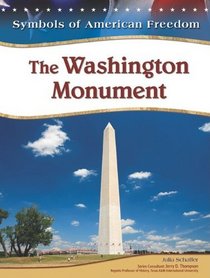 The Washington Monument (Symbols of American Freedom)