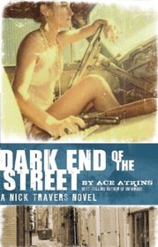 Dark End of the Street (Nick Travers Series)