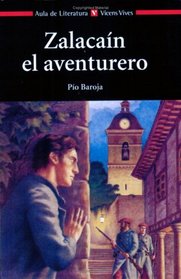 Zalacain, el Aventurero / Zalacain, the Adventurer