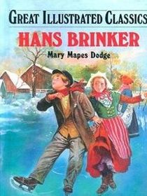 Hans Brinker (Great Illustrated Classics)
