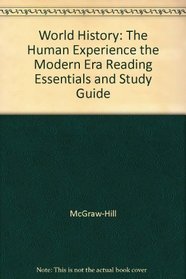 World History: The Human Experience the Modern Era Reading Essentials and Study Guide