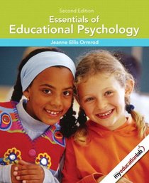 Essentials of Educational Psychology (with MyEducationLab) (2nd Edition) (MyEducationLab Series)