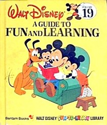 A Guide To Fun and Learning (Walt Disney Fun to Learn Library, Bk 19)