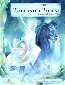 The Enchanted Forest: A Scottish Fairytale