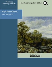 Plays: Second Series (EasyRead Large Bold Edition)