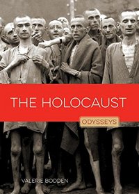 The Holocaust (Odysseys in History)