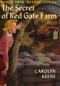 The Secret of the of Red Gate Farm- A Nancy Drew Mystery