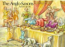 The Anglo-Saxons (British Museum Activity Books S.)