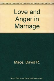 Love and Anger in Marriage