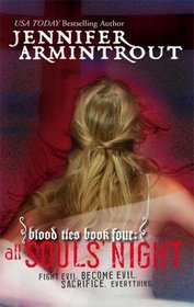 All Souls' Night (Blood Ties, Bk 4)