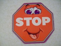The stop sign (Stop and go books)