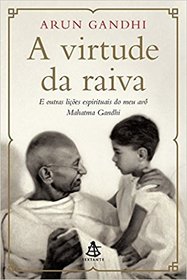 VIRTUDE DA RAIVA, A (Em Portugues do Brasil)