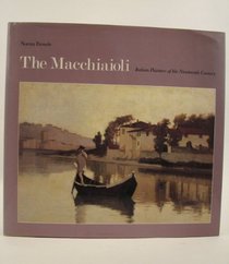 The Macchiaioli : Italian Painters of the Nineteenth Century