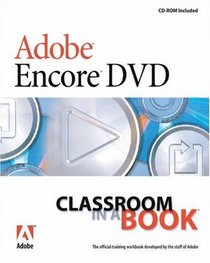 Adobe Encore DVD Classroom in a Book