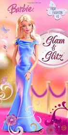 High Fashion #1 Glam & Glitz (Barbie High Fashion)