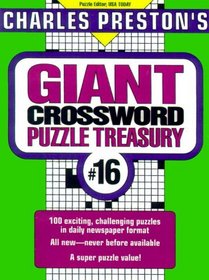 Charles Preston's Giant Crossword Puzzle Treasury #16 (Charles Preston's Giant Crossword Puzzle Treasury)