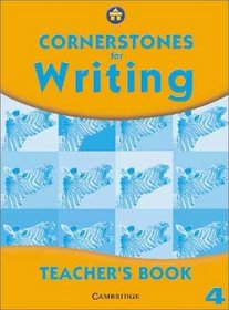 Cornerstones for Writing Year 4 Teacher's Book (Cornerstones)