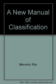A New Manual of Classification