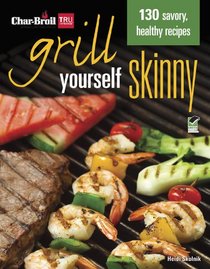 Char-Broil's Grill Yourself Skinny (Grilling)
