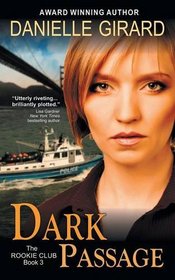 Dark Passage (the Rookie Club, Book 3)
