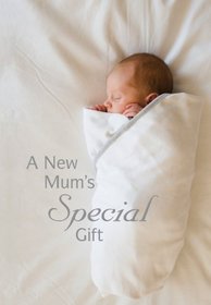 A New Mum's Special Gift