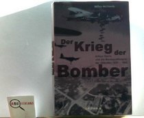 The Bomber War The Allied Air Offensive Against Nazi Germany
