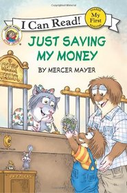 Little Critter: Just Saving My Money (My First I Can Read)