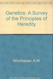 Genetics: A survey of the principles of heredity