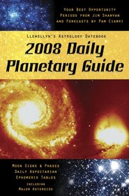 2008 Daily Planetary Guide (Llewellyn's Daily Planetary Guide)