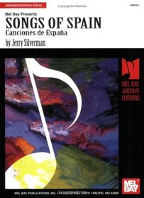 Mel Bay Presents Songs of Spain (Archive Edition)