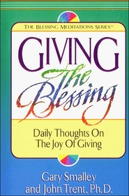 Giving the Blessing (Blessing Meditations)