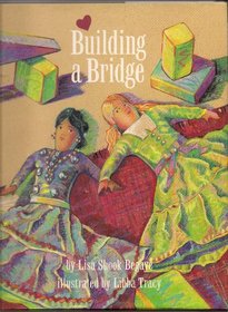 Building a Bridge