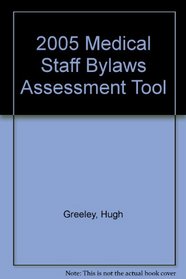 Medical Staff Bylaws Assessment Tool