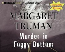 Murder in Foggy Bottom (Capital Crimes, Bk 17) (Audio CD) (Abridged)